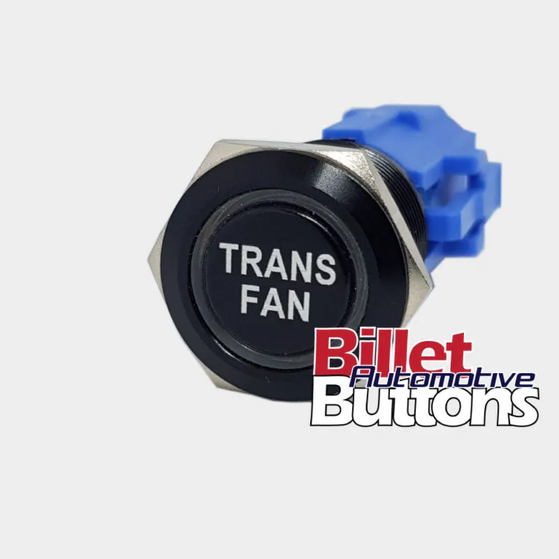 19mm 'TRANS FAN' Billet Push Button Switch Cooler