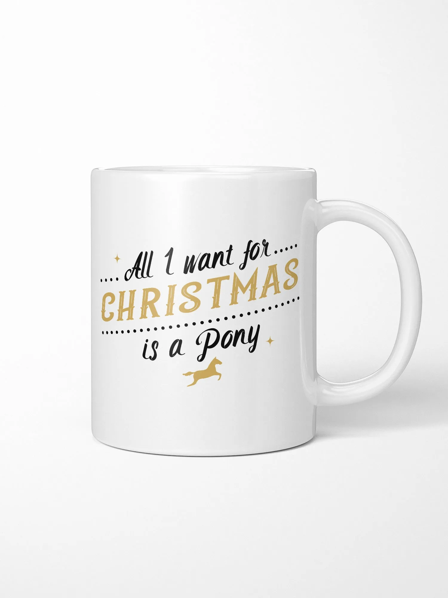 All I Want For Christmas Is A Pony Ceramic Two Tone Mug