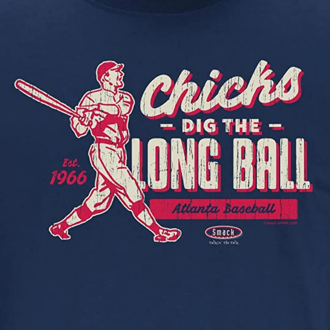 Chicks Dig the Long Ball Shirt for Atlanta Baseball Fans | Atlanta Baseball T-Shirt