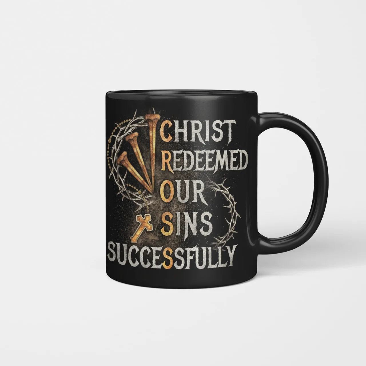 Christ Redeemed Our Sins Successfully, Cross Mug, Jesus Mug, Faith Mug