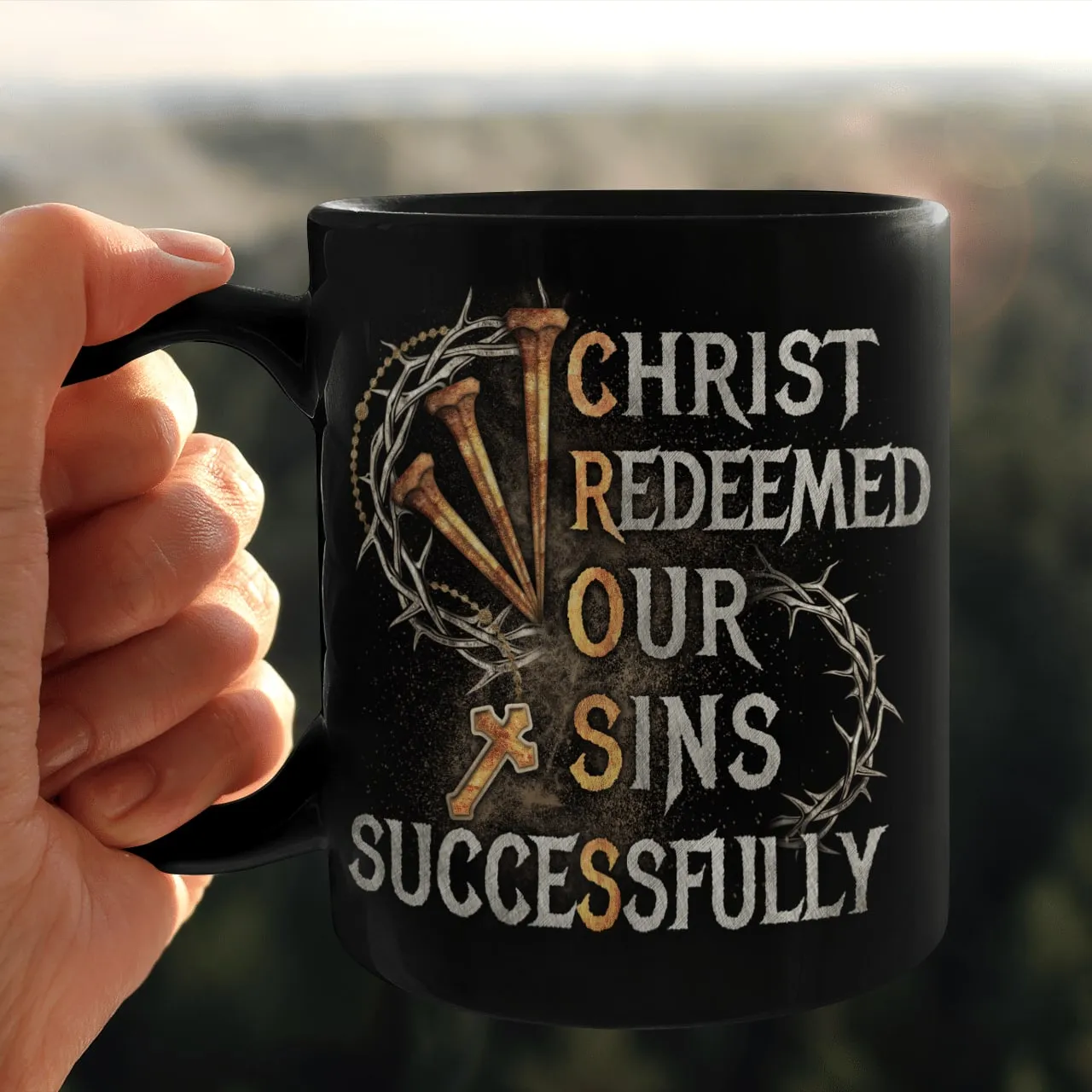 Christ Redeemed Our Sins Successfully, Cross Mug, Jesus Mug, Faith Mug