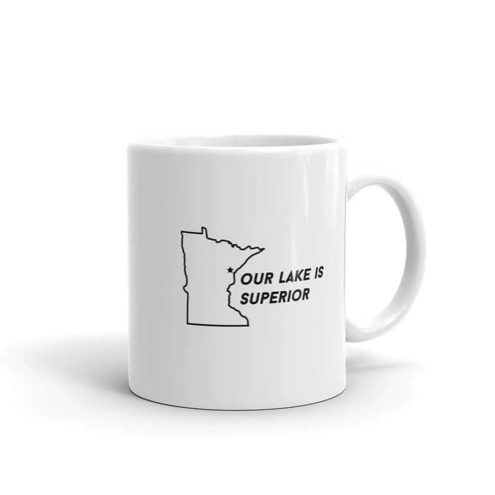 Duluth Our Lake is Superior Coffee Mug