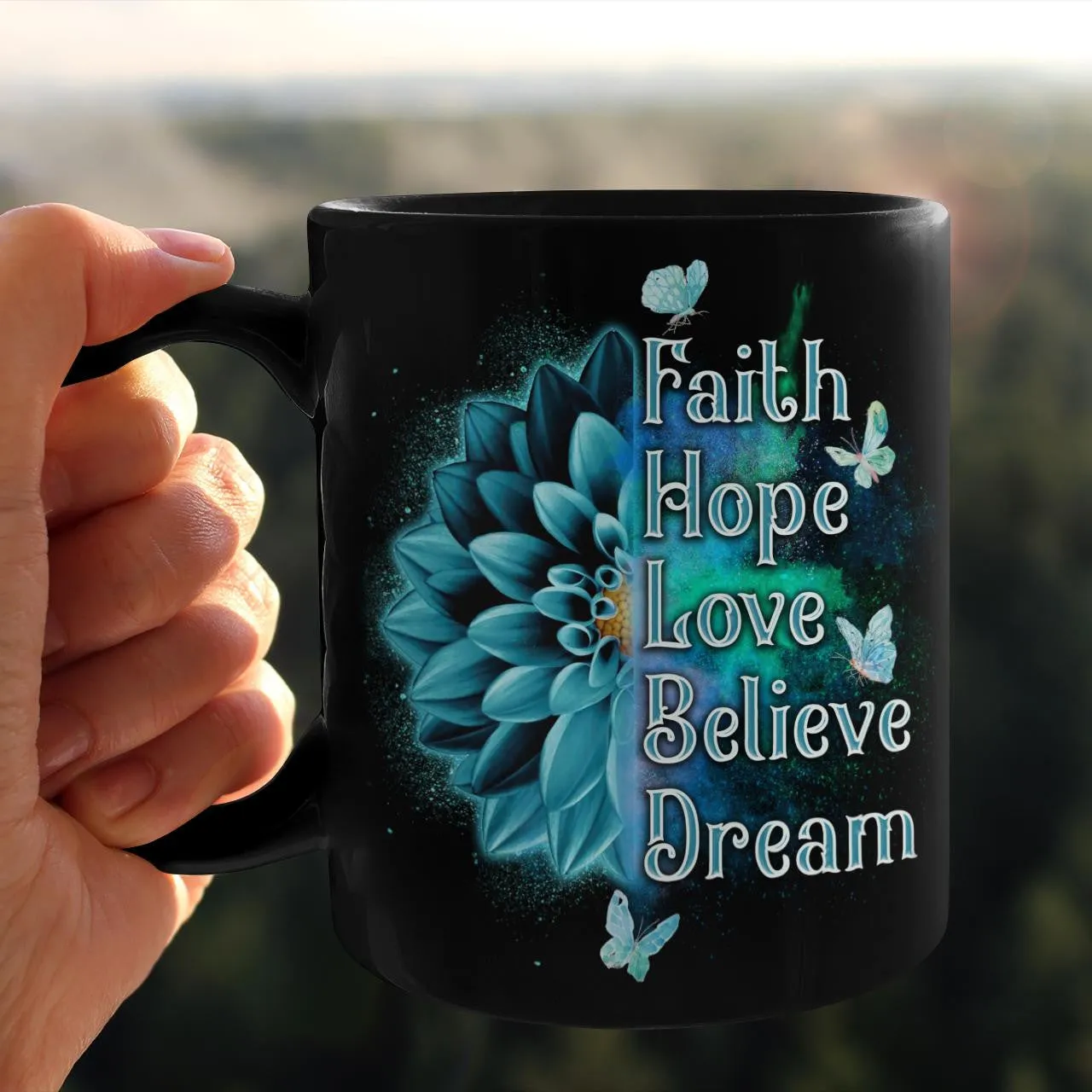 Faith Hope Love Believe Dream, Jesus Mug, God Mug, Religious Mug, Faith Mug