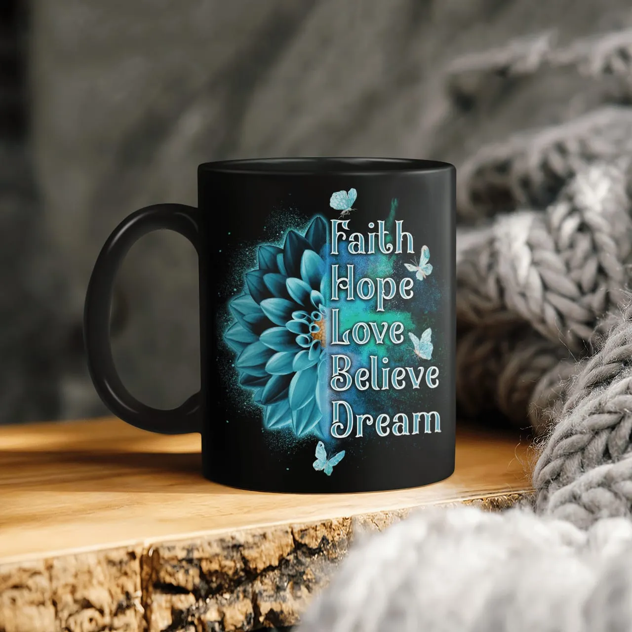 Faith Hope Love Believe Dream, Jesus Mug, God Mug, Religious Mug, Faith Mug