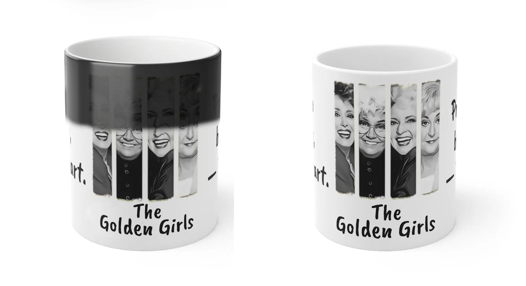 Magic-Normal Mug Golden Girls Plain women cry/Pretty women shop,Sarcastic Funny Quote Mug,Gift for Christmas/Thanksgiving/Birthday/Graduate