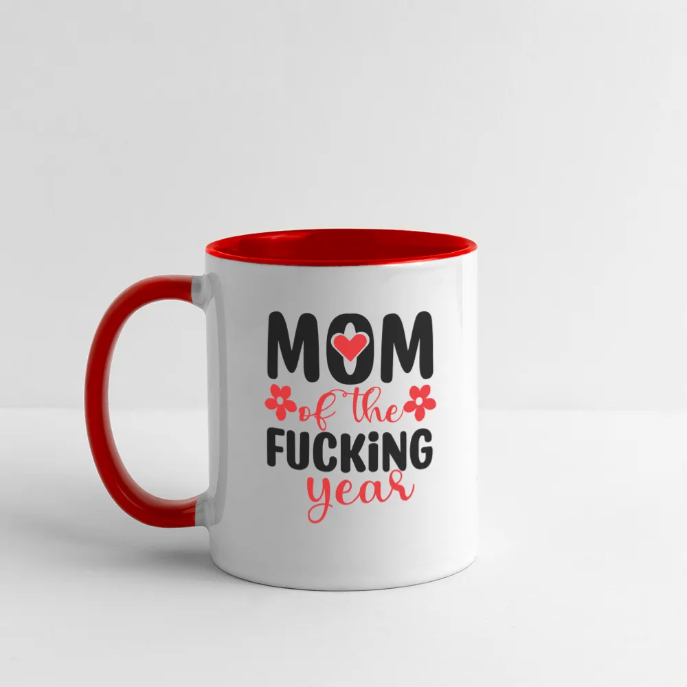 Mom of the Fucking Year Coffee Mug