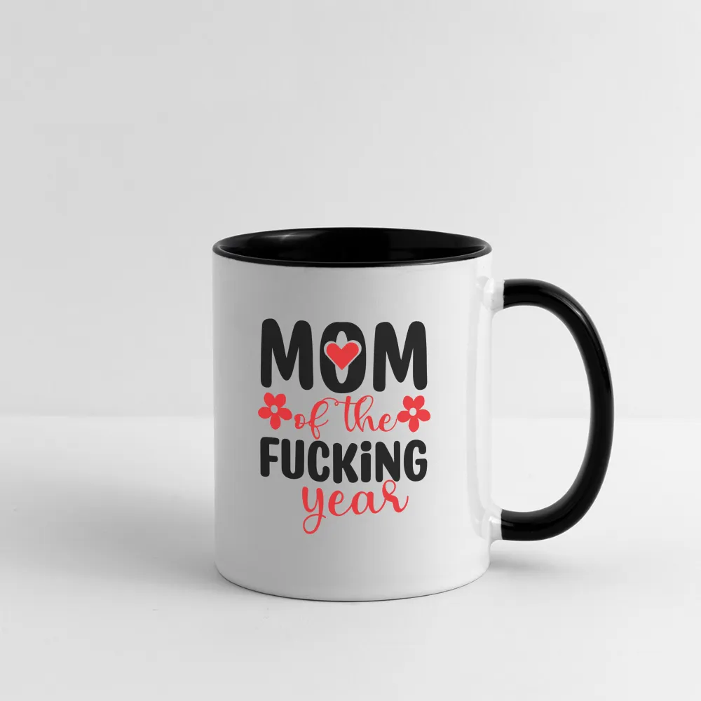 Mom of the Fucking Year Coffee Mug