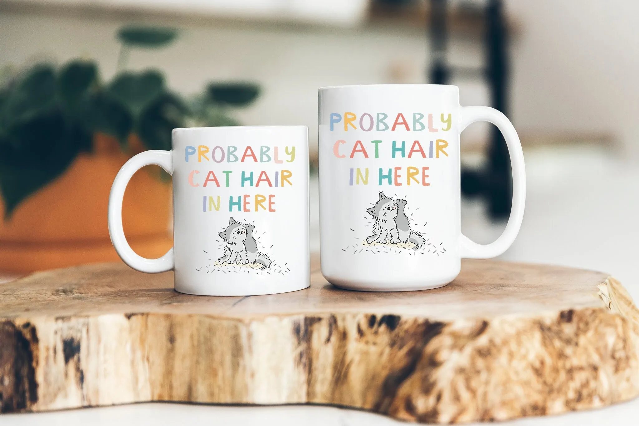 Probably Cat Hair Mug Funny Cat Coffee Cup