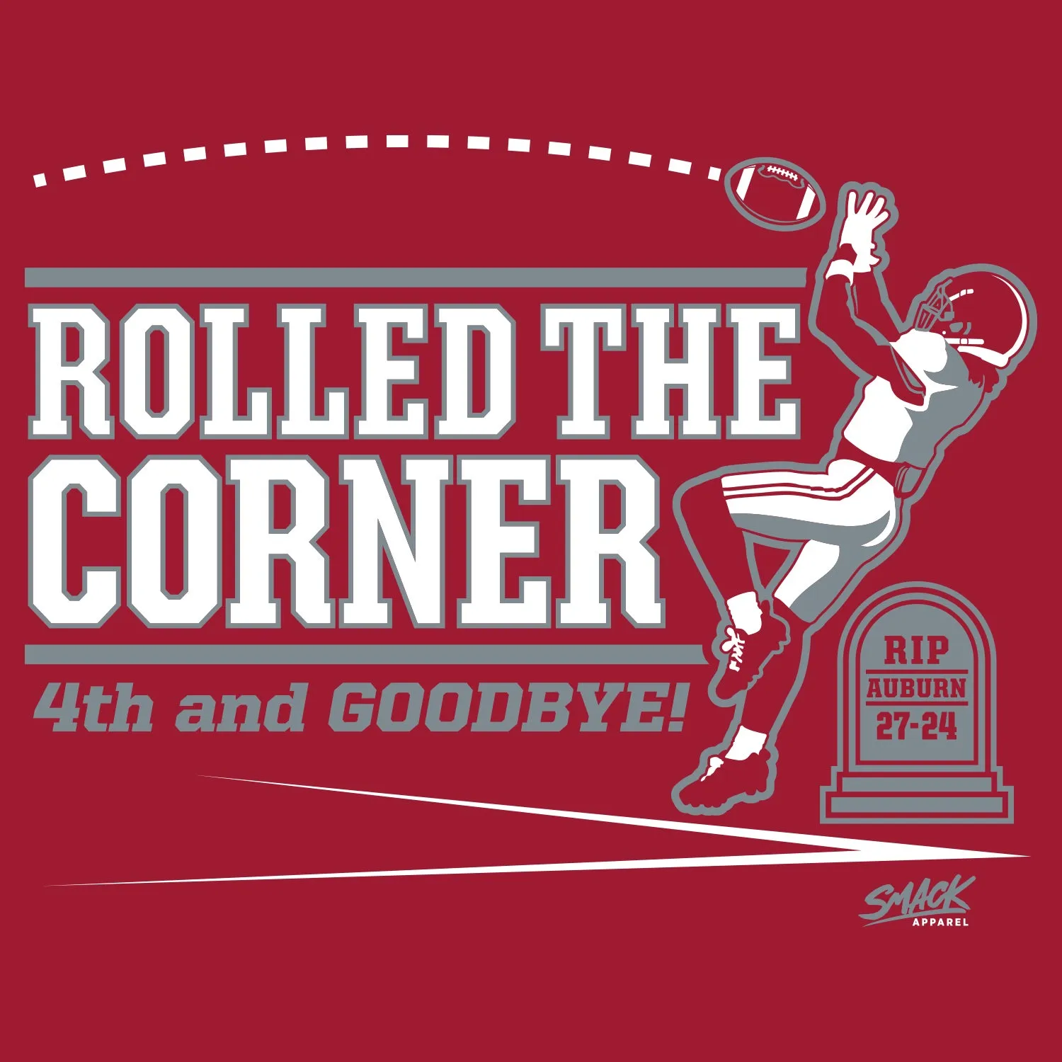 Rolled the Corner T-Shirt (anti-Auburn) for Alabama College Fans (SM-5XL)