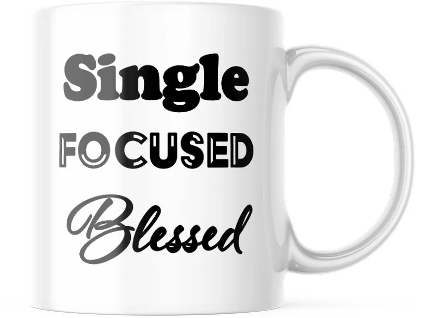 Single, Focused, Blessed Inspirational Mug